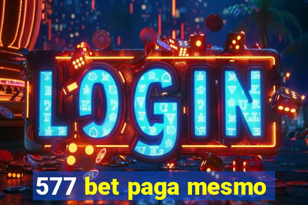 577 bet paga mesmo